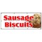 Signmission SAUSAGE BISCUITS BANNER SIGN gravy breakfast homemade southern fresh B-96 Sausage Biscuits - alternate 1